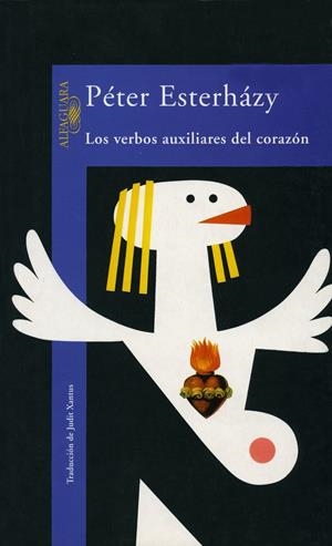VERBOS AUXILIARES DEL CORAZÓN, LOS | 9788420427959 | ESTERHAZY,PETER