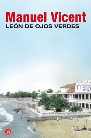 LEÓN DE OJOS VERDES | 9788466323444 | VICENT, MANUEL