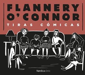 TIRAS CÓMICAS | 9788416112364 | O'CONNOR, FLANNERY