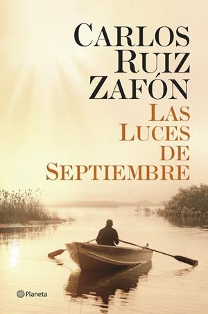 LUCES DE SEPTIEMBRE, LAS | 9788408131489 | RUIZ ZAFON, CARLOS