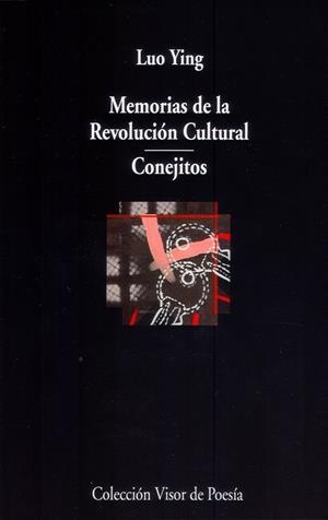 MEMORIAS DE LA REVOLUCIÓN CULTURAL - CONEJITOS | 9788498958713 | YING, LUO