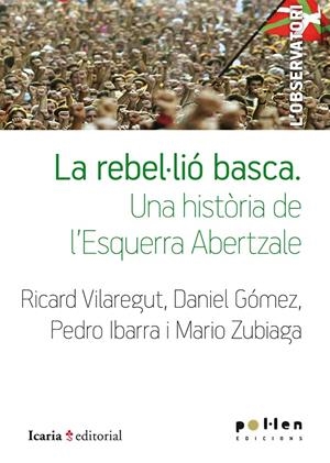 REBEL·LIÓ BASCA, LA | 9788486469719 | VVAA