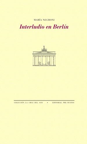 INTERLUDIO EN BERLÍN | 9788415894544 | NEGRONI, MARÍA