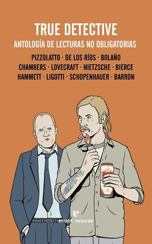TRUE DETECTIVE | 9788415217770 | DE LOS RÍOS GUTIÉRREZ, IVÁN / PIZZOLATTO, NIC