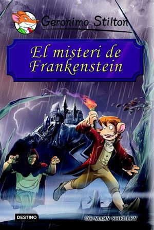 MISTERI DE FRANKENSTEIN, EL | 9788490573686 | STILTON, GERONIMO