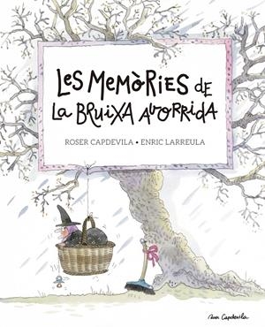MEMÒRIES DE LA BRUIXA AVORRIDA, LES | 9788416139200 | LARREULA, ENRIC