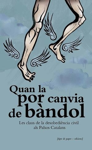 QUAN LA POR CANVIA DE BÀNDOL | 9788494166471 | SERRA PUIG, EVA/Y OTROS