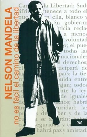 NO ES FÁCIL EL CAMINO DE LA LIBERTAD | 9786070305443 | MANDELA, NELSON