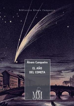 AÑO DEL COMETA, EL | 9788498655490 | CUNQUEIRO, ALVARO