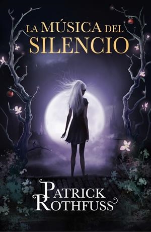 MÚSICA DEL SILENCIO | 9788401343575 | ROTHFUSS, PATRICK