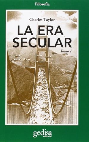 ERA SECULAR. TOMO I, LA | 9788497842990 | TAYLOR, CHARLES