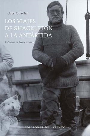 VIAJES DE SHACKLETON A LA ANTÁRTIDA, LOS | 9788415374718 | FORTES LÓPEZ, ALBERTO