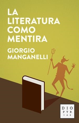 LITERATURA COMO MENTIRA, LA | 9788494297311 | MANGANELLI, GIORGIO
