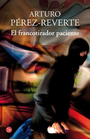 FRANCOTIRADOR PACIENTE, EL | 9788466328227 | PEREZ-REVERTE,ARTURO