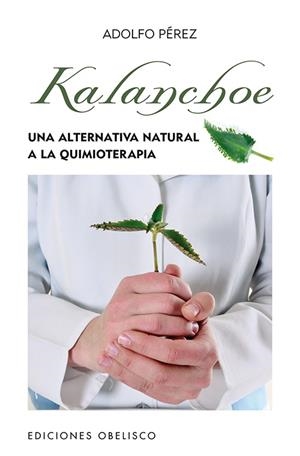 KALANCHOE (BOLSILLO) | 9788497778862 | PÉREZ AGUSTÍ, ADOLFO