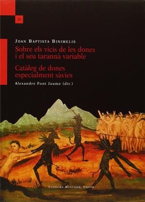 SOBRE ELS VICIS DE LES DONES I EL SEU TARANNÀ VARIABLE | 9788416116164 | BINIMELIS, JOAN BAPTISTA