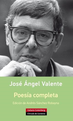 POESÍA COMPLETA | 9788416252114 | VALENTE, JOSÉ ÁNGEL