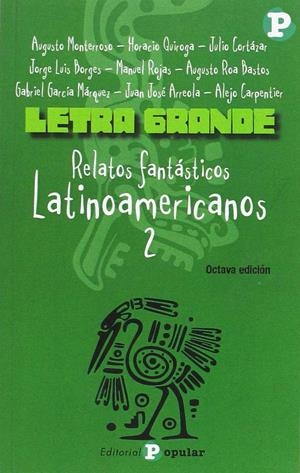 RELATOS FANTÁSTICOS LATINOAMERICANOS 2 | 9788478845781 | VVAA