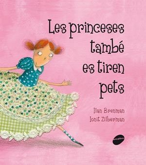 LES PRINCESES TAMBÉ ES TIREN PETS | 9788415095293 | BRENMAN, ILAN