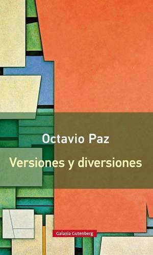 VERSIONES Y DIVERSIONES | 9788416252152 | PAZ, OCTAVIO