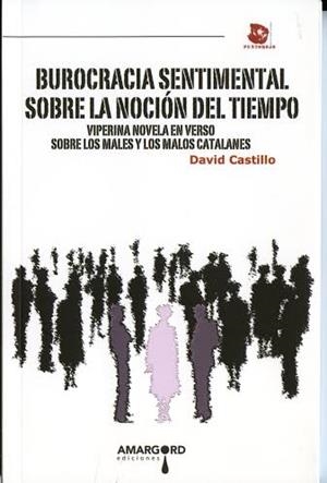 BUROCRACIA SENTIMENTAL SOBRE LA NOCIÓN DEL TIEMPO | 9788416149476 | CASTILLO, DAVID