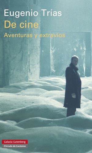 DE CINE AVENTURAS Y EXTRAVÍOS | 9788415472797 | TRÍAS, EUGENIO
