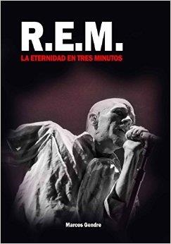 R.E.M. LA ETERNIDAD EN TRES MINUTOS | 9788416229055 | BLANCO GENDRE, MARCOS