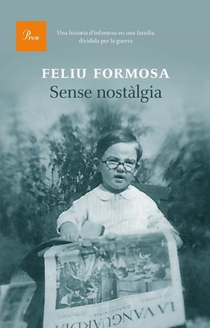 SENSE NOSTÀLGIA | 9788475885407 | FORMOSA, FELIU