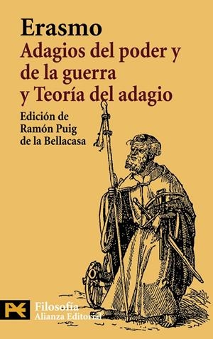ADAGIOS DEL PODER Y DE LA GUERRA Y TEORIA DEL ADAGIO | 9788420662558 | ERASMO DE ROTTERDAM