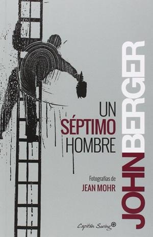 SÉPTIMO HOMBRE, UN | 9788494287992 | BERGER, JOHN