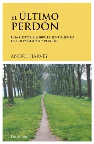ÚLTIMO PERDÓN, EL | 9788489957220 | HARVEY, ANDRÉ