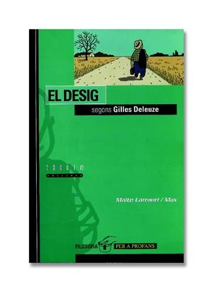 DESIG SEGONS GILLES DELEUZE, EL | 9788481312508 | LARRAURI, MAITE