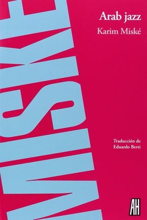 ARAB JAZZ | 9788415851301 | MISKÉ, KARIM