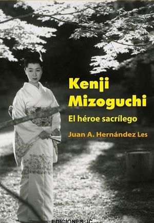 KENJI MIZOGUCHI | 9788489564688 | HERNÁNDEZ LEZ, JUAN A.