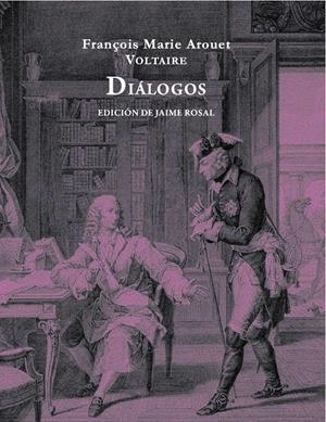 DIÁLOGOS | 9788494307393 | AROUET, FRANÇOIS-MARIE (VOLTAIRE)