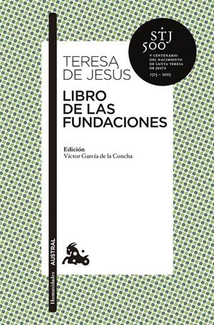 LIBRO DE LAS FUNDACIONES | 9788467043778 | JESÚS, TERESA DE