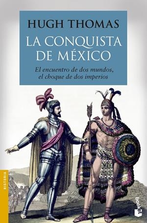 CONQUISTA DE MÉXICO, LA | 9788408136538 | THOMAS, HUGH
