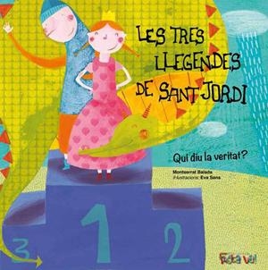 LES TRES LLEGENDES DE SANT JORDI. QUI DIU LA VERITAT? | 9788494305160 | BALADA HERRERA, MONTSERRAT