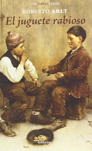 JUGUETE RABIOSO, EL | 9788415458470 | ARLT, ROBERTO