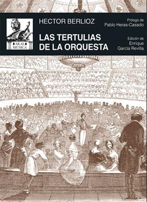 TERTULIAS DE LA ORQUESTA, LAS | 9788446041597 | BERLIOZ, HECTOR