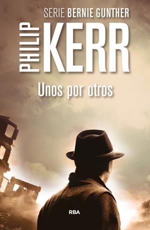 UNOS POR OTROS | 9788490564967 | KERR, PHILLIP