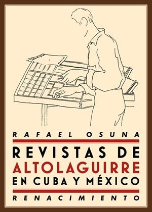 REVISTAS DE ALTOLAGUIRRE EN CUBA Y MÉXICO | 9788416246175 | OSUNA, RAFAEL