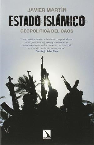ESTADO ISLÁMICO | 9788490970089 | MARTÍN, JAVIER