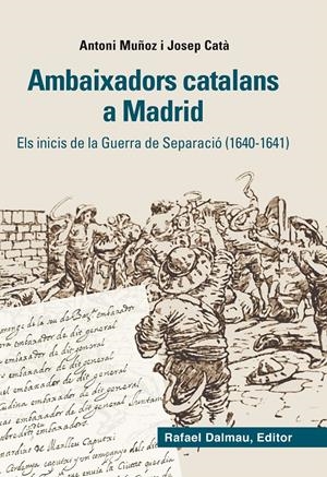 AMBAIXADORS CATALANS A MADRID | 9788423208012 | MUÑOZ, ANOTNI; CATÀ, JOSEP
