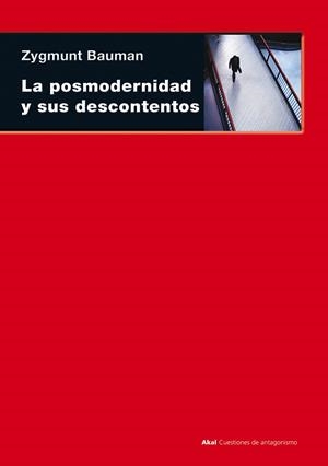 POSMODERNIDAD Y SUS DESCONTENTOS | 9788446012856 | BAUMAN, ZYGMUNT