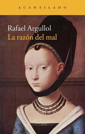 RAZÓN DEL MAL, LA | 9788416011384 | ARGULLOL MURGADAS, RAFAEL