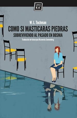 COMO SI MASTICARAS PIEDRAS | 9788416001385 | TOCHMAN, WOJCIECH