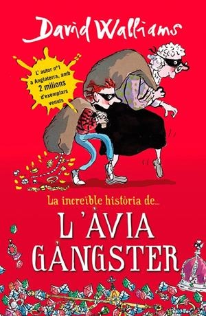 INCREÏBLE HISTÒRIA DE L'AVIA GÀNGSTER | 9788490431047 | WALLIAMS, DAVID