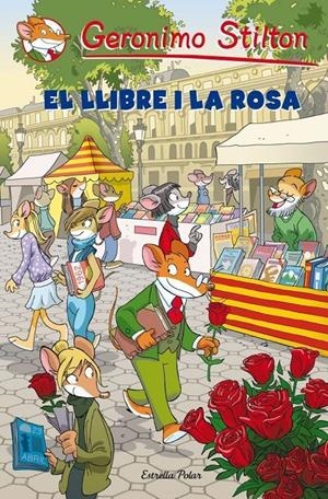 EL LLIBRE I LA ROSA | 9788499327624 | STILTON, GERONIMO