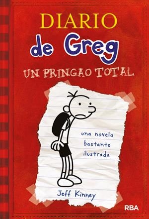 DIARIO DE GREG 1. UN PRINGAO TOTAL | 9788498672220 | KINNEY, JEFF